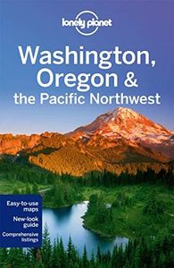 Lonely Planet Washington, Oregon & the Pacific Northwest