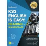 KS3 English is Easy - Reading -Shakespeare: In-depth revision advice for all of the new KS3 curriculum