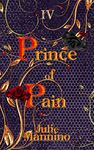 Prince of Pain IV: (A Dark M/M Fairy Romance)