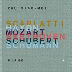 Zhu Xiao-Mei plays Scarlatti, Haydn, Mozart, Beethoven, Schubert, Schumann