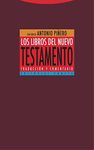 Los libros del Nuevo Testamento: Traducción y comentario (Estructuras y Procesos. Religión) (Spanish Edition)