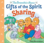 Sharing (Berenstain Bears Gifts of the Spirit)