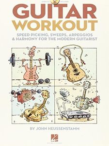 Guitar Workout Speed Picking, Sweeps, Arpeggios & Harmony for the Modern Guitarist Book/Online Audio