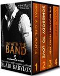 I'm with the Band: Rock and Roll Enemies to Lovers and Ugly Cry Romance Novels (Billionaires in Disguise Boxed Sets Book 5)