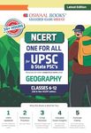 Oswaal NCERT One For All Book for UPSC & State PSCs Geography Classes-6 to 12 (Old & New NCERT Edition) (For 2024 Exam)
