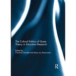 The Cultural Politics of Queer Theory in Education Research