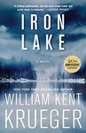 Iron Lake (20th Anniversary Edition): A Novel (Cork O'Connor Mystery Series Book 1)