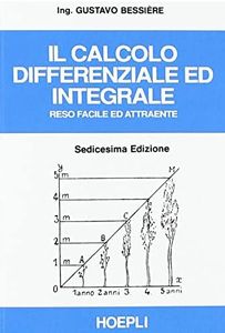 Il calcolo differenziale ed integrale reso facile ed attraente