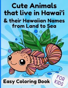 Cute Animals that Live in Hawaii & their Hawaiian Names: Easy educational coloring pages with cute animals for kids ages 3 and up