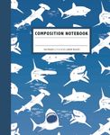 Composition Notebook: Shark Paper Journal, for Kids, Teens and Adults, Boys and Girls, Soft Cover, 100 Pages, 7.5 x 9.25 Inches Wide-Ruled Lined | Composition Notebooks School Supplies