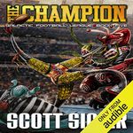 The Champion: Galactic Football League, Book 5