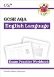 GCSE English Language AQA Exam Practice Workbook - includes Answers and Videos: for the 2025 and 2026 exams (CGP AQA GCSE English Language)