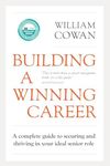 Building a Winning Career: A comple