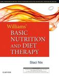 WILLIAMS' BASIC NUTRITION & DIET THERAPY: FIRST SOUTH ASIA EDITION