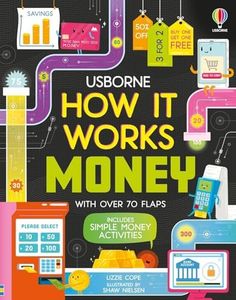 How it Works: Money: A Fun Nonfiction Book About Earning, Spending, and Managing Finance for Children (Ages 7-9)
