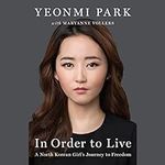 In Order to Live: A North Korean Gi