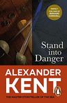 Stand Into Danger: (The Richard Bol