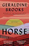 Horse: 'I loved this book so much - an important book, gorgeous, full of love' Ann Patchett