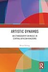 Artistic Dynamos: An Ethnography on