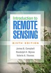 Introduction to Remote Sensing, Sixth Edition