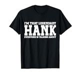 Hank Personal Name Funny Hank T-Shi