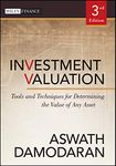 Investment Valuation: Tools and Techniques for Determining the Value of Any Asset: 666 (Wiley Finance)