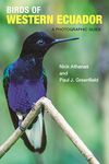 Birds of Western Ecuador: A Photographic Guide