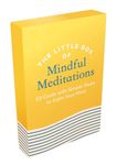 The Little Box of Mindful Meditations: 52 Cards with Simple Steps to Calm Your Mind