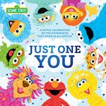 Just One You!: A Joyful Celebration of the Differences That Make Us All Special (graduation and birthday gifts for kids)