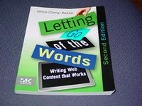 Letting Go of the Words: Writing Web Content that Works (Interactive Technologies)