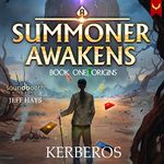 A Summoner Awakens: Origins: (A Deck Building LitRPG)