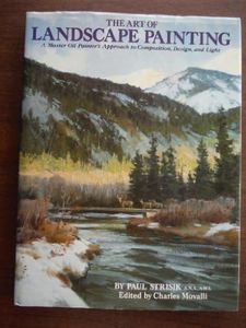 The Art of Landscape Painting by Paul Strisik (1980) Hardcover