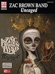 Zac Brown Band: Uncaged (Play It Li