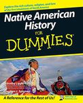 Native American History For Dummies (For Dummies Series)