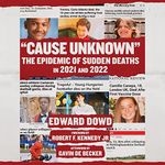 "Cause Unknown": The Epidemic of Sudden Deaths in 2021 & 2022