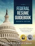 Federal Resume Guidebook, 7th Ed: F