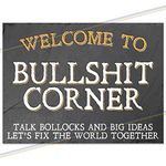 Bullshit Corner Metal Bar Sign Logo Father's Day Man Cave Tin Retro Hanging Wall Plaque Kitchen Vintage Funny Shed Garage Garden Bar Made UK Small (15cm x 10cm)