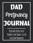 Dad Pregnancy Journal: Keepsake Dia