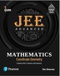 2025 - JEE Advanced Mathematics - Coordinate Geometry | Includes 2400+ Problems with Solutions | Includes JEE 2013-2024 Questions | 1st Revised Edition | - Pearson