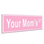 Pink Room Decor for Teen Girls Your Mom's St 6" x 15" - Funny Street Sign, Cute Room Decor, Preppy Room Decor, Dorm Decor, Room Decor Aesthetic, Funny Room Decor, Cool Room Decor