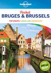 Lonely Planet Pocket Bruges & Brussels: Top Sights, Local Life, Made Easy (Travel Guide)