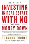 The Book on Investing In Real Estat