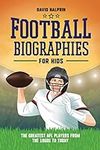 Football Biographies for Kids: The 