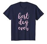 Kids Best Day Ever Inspirational T-
