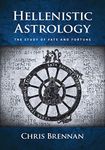 Hellenistic Astrology: The Study of Fate and Fortune