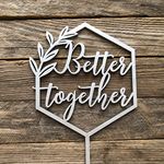 HappyPlywood Better Together Cake Topper Wooden Wedding Party Cake Decorations (Silver)