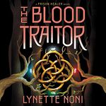 The Blood Traitor: The Prison Healer