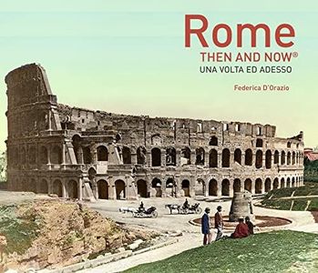 Rome Then and Now®