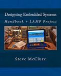 Designing Embedded Systems: Handbook + Lamp Project