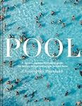 Pool: A Dip Into Outdoor Swimming P